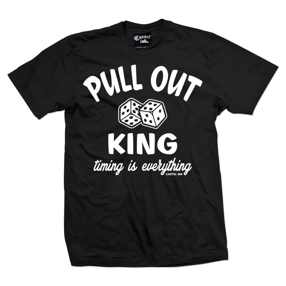 Pull Out King (Pre Order Arrives 2/7)